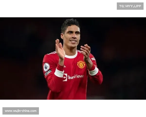 曼联中卫重建计划如何寻找最合适的瓦拉内接班人